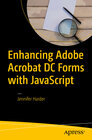 Buchcover Enhancing Adobe Acrobat DC Forms with JavaScript