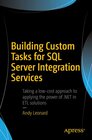Buchcover Building Custom Tasks for SQL Server Integration Services