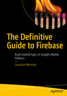 Buchcover The Definitive Guide to Firebase