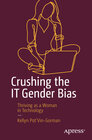 Buchcover Crushing the IT Gender Bias