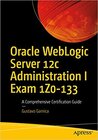 Buchcover Oracle WebLogic Server 12c Administration I Exam 1Z0-133: A Comprehensive Certification Guide