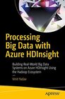 Buchcover PROCESSING BIG DATA WITH AZURE HDINSIGHT: BUILDING REAL-WORLD BIG DATA SYSTEMS ON AZURE HDINSIGHT USING THE HADOOP ECOSY