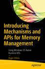 Buchcover Introducing Mechanisms and APIs for Memory Management