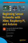 Buchcover Beginning Sensor Networks with XBee, Raspberry Pi, and Arduino
