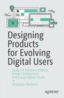 Buchcover Designing Products for Evolving Digital Users
