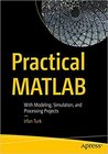 Buchcover Practical MATLAB Modeling with Simulink:Programming and Simulating Ordinary and Partial Differential Equations