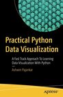 Buchcover Practical Python Data Visualization: A Fast Track Approach To Learning Data Visualization With Python