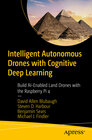 Buchcover Intelligent Autonomous Drones with Cognitive Deep Learning