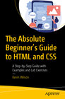 Buchcover The Absolute Beginner's Guide to HTML and CSS