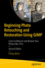 Buchcover Beginning Photo Retouching and Restoration Using GIMP