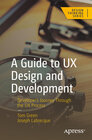 Buchcover A Guide to UX Design and Development