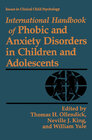 Buchcover International Handbook of Phobic and Anxiety Disorders in Children and Adolescents