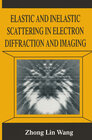 Buchcover Elastic and Inelastic Scattering in Electron Diffraction and Imaging