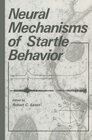 Buchcover Neural Mechanisms of Startle Behavior
