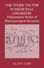 Buchcover The Steric Factor in Medicinal Chemistry