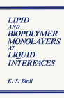 Buchcover Lipid and Biopolymer Monolayers at Liquid Interfaces