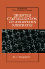 Buchcover Oriented Crystallization on Amorphous Substrates