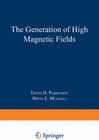 Buchcover The Generation of High Magnetic Fields