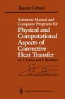 Buchcover Solutions Manual and Computer Programs for Physical and Computational Aspects of Convective Heat Transfer