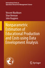 Buchcover Nonparametric Estimation of Educational Production and Costs using Data Envelopment Analysis