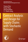 Buchcover Contract Analysis and Design for Supply Chains with Stochastic Demand