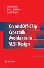 Buchcover On and Off-Chip Crosstalk Avoidance in VLSI Design
