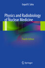 Buchcover Physics and Radiobiology of Nuclear Medicine