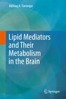 Buchcover Lipid Mediators and Their Metabolism in the Brain