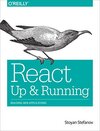 Buchcover React – Up & Running: Up & Running: Building Web Applications