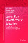 Buchcover Lesson Play in Mathematics Education: