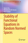 Buchcover Stability of Functional Equations in Random Normed Spaces