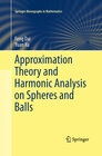 Buchcover Approximation Theory and Harmonic Analysis on Spheres and Balls