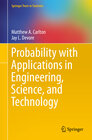 Buchcover Probability with Applications in Engineering, Science, and Technology