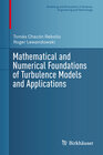 Buchcover Mathematical and Numerical Foundations of Turbulence Models and Applications