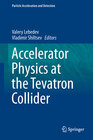 Buchcover Accelerator Physics at the Tevatron Collider