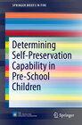 Buchcover Determining Self-Preservation Capability in Pre-School Children