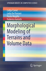 Buchcover Morphological Modeling of Terrains and Volume Data