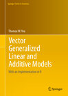 Buchcover Vector Generalized Linear and Additive Models