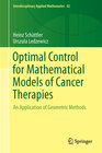 Buchcover Optimal Control for Mathematical Models of Cancer Therapies