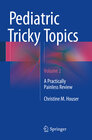 Buchcover Pediatric Tricky Topics, Volume 2