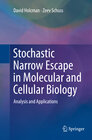 Buchcover Stochastic Narrow Escape in Molecular and Cellular Biology