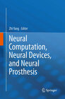 Buchcover Neural Computation, Neural Devices, and Neural Prosthesis