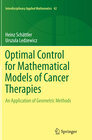 Buchcover Optimal Control for Mathematical Models of Cancer Therapies