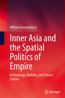 Buchcover Inner Asia and the Spatial Politics of Empire