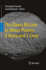 Buchcover The Dawn Mission to Minor Planets 4 Vesta and 1 Ceres