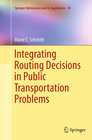 Buchcover Integrating Routing Decisions in Public Transportation Problems