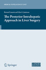 Buchcover The Posterior Intrahepatic Approach in Liver Surgery
