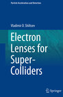 Buchcover Electron Lenses for Super-Colliders