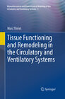 Buchcover Tissue Functioning and Remodeling in the Circulatory and Ventilatory Systems