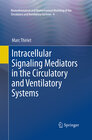 Buchcover Intracellular Signaling Mediators in the Circulatory and Ventilatory Systems
